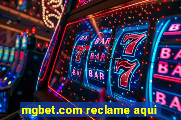 mgbet.com reclame aqui